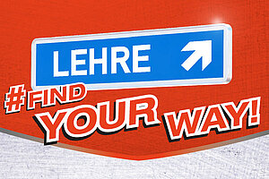 Eine Grafik, in der ein Wegweiser mit dem Text "Lehre" und den Text "Find your way!" abbildet